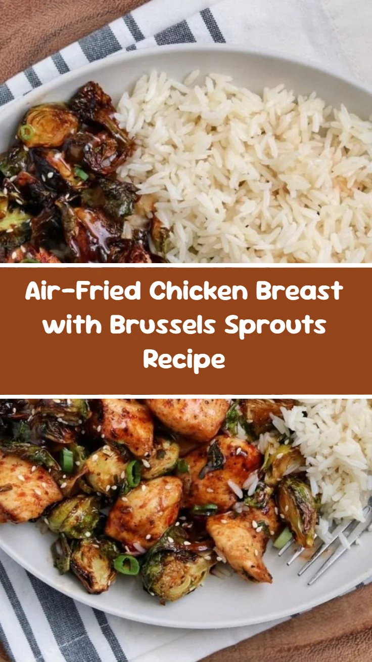 Air-Fried Chicken Breast with Brussels Sprouts Recipe