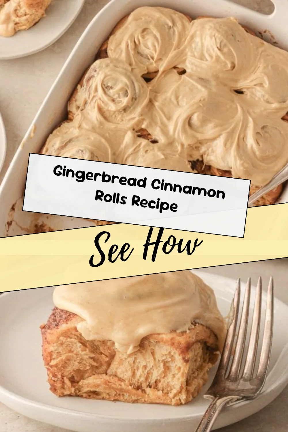 Gingerbread Cinnamon Rolls Recipe