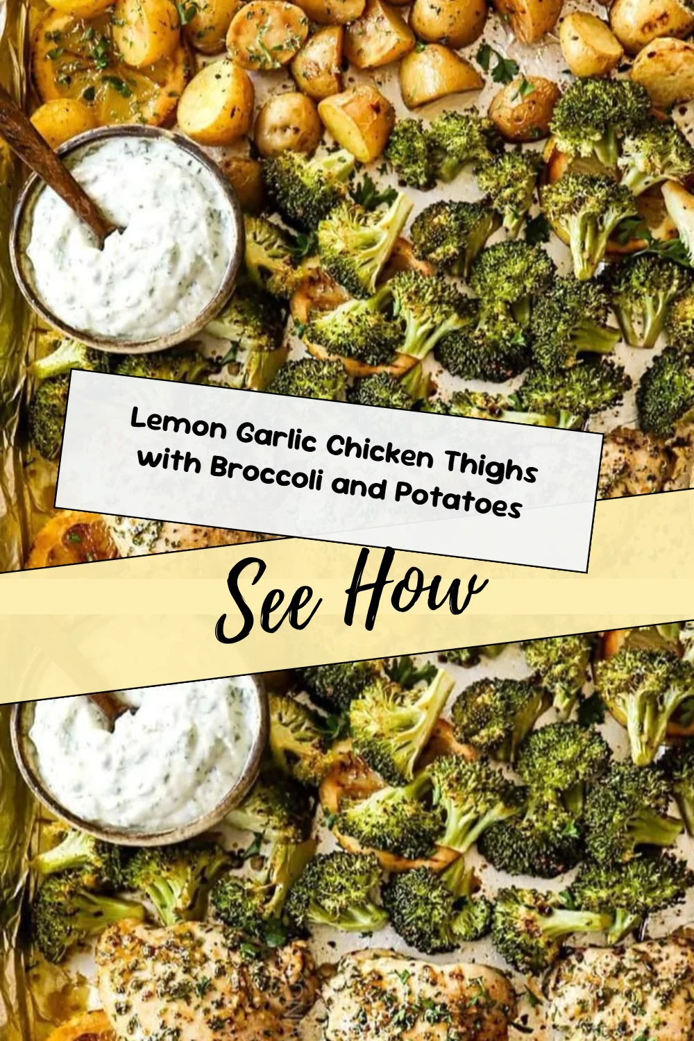 Lemon Garlic Chicken Thighs with Broccoli and Potatoes